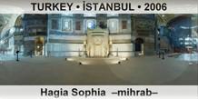 TURKEY â€¢ Ä°STANBUL Hagia Sophia  â€“Mihrabâ€“