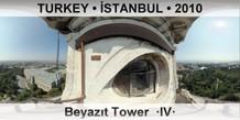 TURKEY • İSTANBUL Beyazıt Tower  ·IV·