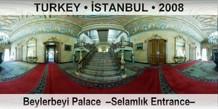 TURKEY â€¢ Ä°STANBUL Beylerbeyi Palace  â€“SelamlÄ±k Entranceâ€“