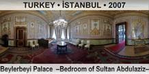 TURKEY â€¢ Ä°STANBUL Beylerbeyi Palace  â€“Bedroom of Sultan Abdulazizâ€“