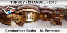 TURKEY â€¢ Ä°STANBUL Ã‡emberlitaÅŸ Baths  â€“M. Entranceâ€“