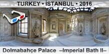 TURKEY â€¢ Ä°STANBUL DolmabahÃ§e Palace  â€“Imperial Bath IIâ€“