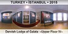 TURKEY â€¢ Ä°STANBUL Dervish Lodge of Galata  â€“Upper Floor IVâ€“