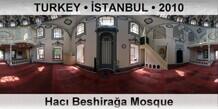 TURKEY â€¢ Ä°STANBUL HacÄ± BeshiraÄŸa Mosque