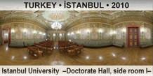 TURKEY â€¢ Ä°STANBUL Istanbul University  â€“Doctorate Hall, side room Iâ€“