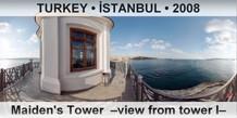 TURKEY • İSTANBUL Maiden's Tower  –View from tower I–