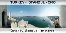 TURKEY â€¢ Ä°STANBUL OrtakÃ¶y Mosque  â€“Minaretâ€“