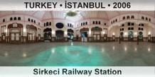 TURKEY â€¢ Ä°STANBUL Sirkeci Railway Station