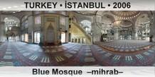TURKEY • İSTANBUL Blue Mosque  –Mihrab–