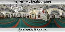 TURKEY â€¢ Ä°ZMÄ°R Å�adÄ±rvan Mosque
