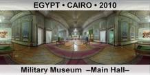 EGYPT • CAIRO Military Museum  –Main Hall–