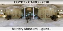 EGYPT • CAIRO Military Museum  –Guns–