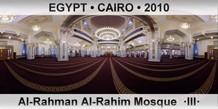EGYPT • CAIRO Al-Rahman Al-Rahim Mosque  ·III·