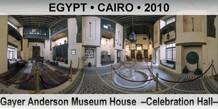 EGYPT • CAIRO Gayer Anderson Museum House  –Celebration Hall–