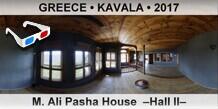 GREECE â€¢ KAVALA M. Ali Pasha House  â€“Hall IIâ€“