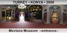 TURKEY â€¢ KONYA Mevlana Museum  â€“Entranceâ€“