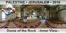 PALESTINE • JERUSALEM Dome of the Rock  –Inner View–