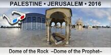 PALESTINE • JERUSALEM Dome of the Rock  –Dome of the Prophet–