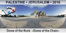 PALESTINE • JERUSALEM Dome of the Rock  –Dome of the Chain–