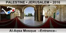 PALESTINE â€¢ JERUSALEM Al-Aqsa Mosque  â€“Entranceâ€“