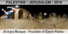 PALESTINE â€¢ JERUSALEM Al-Aqsa Mosque  â€“Fountain of Qasim Pashaâ€“