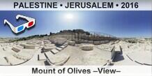 PALESTINE • JERUSALEM Mount of Olives –View–