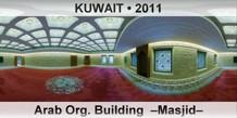 KUWAIT Arab Org. Building  â€“Masjidâ€“