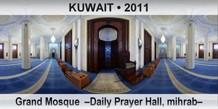 KUWAIT Grand Mosque  –Daily Prayer Hall, mihrab–