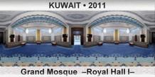 KUWAIT Grand Mosque  –Royal Hall I–