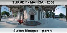 TURKEY â€¢ MANÄ°SA Sultan Mosque  â€“Porchâ€“