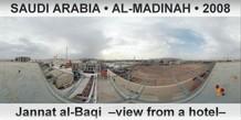 SAUDI ARABIA â€¢ AL-MADINAH Jannat al-Baqi  â€“View from a hotelâ€“