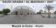 SAUDI ARABIA • AL-MADINAH Masjid al-Quba  –Front–