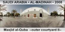 SAUDI ARABIA • AL-MADINAH Masjid al-Quba  –Outer courtyard II–