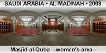 SAUDI ARABIA • AL-MADINAH Masjid al-Quba  –Women's area–