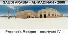 SAUDI ARABIA â€¢ AL-MADINAH Prophet's Mosque  â€“Courtyard IVâ€“