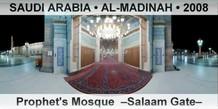 SAUDI ARABIA â€¢ AL-MADINAH Prophet's Mosque  â€“Salaam Gateâ€“