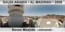SAUDI ARABIA â€¢ AL-MADINAH Seven Masjids  â€“Minaretâ€“