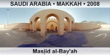 SAUDI ARABIA â€¢ MAKKAH Masjid al-Bay'ah