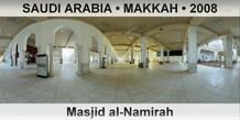 SAUDI ARABIA • MAKKAH Masjid al-Namirah
