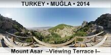 TURKEY • MUĞLA Mount Asar  –Viewing Terrace I–