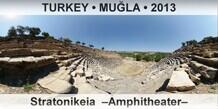 TURKEY â€¢ MUÄ�LA Stratonikeia  â€“Amphitheaterâ€“