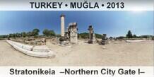 TURKEY â€¢ MUÄ�LA Stratonikeia  â€“Northern City Gate Iâ€“