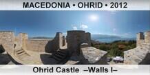 FYR MACEDONIA • OHRID Ohrid Castle  –Walls I–