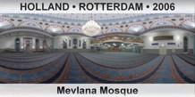 HOLLAND • ROTTERDAM Mevlana Mosque