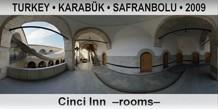 TURKEY • KARABÜK • SAFRANBOLU Cinci Inn  –Rooms–
