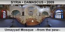SYRIA â€¢ DAMASCUS Umayyad Mosque  â€“From the pewâ€“