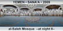 YEMEN â€¢ SANA'A al-Saleh Mosque  â€“At night IIâ€“