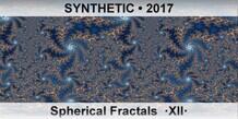 SYNTHETIC Spherical Fractals  Â·XIIÂ·