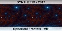 SYNTHETIC Spherical Fractals  Â·VIIÂ·