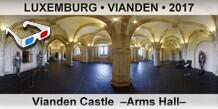 LUXEMBURG • VIANDEN Vianden Castle  –Arms Hall–